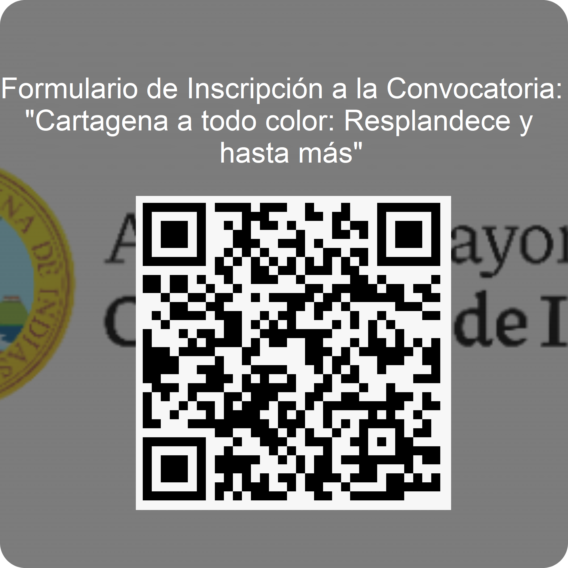 QR para Formato de Inscripción CARTAGENA A TODO COLOR RESPLANDECE Y HASTA MÁS