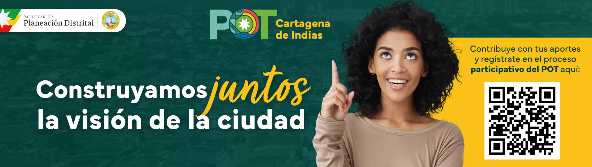 Construyamos Juntos la visión de la Ciudad POT